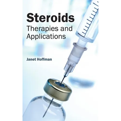 Steroids: Therapies and Applications