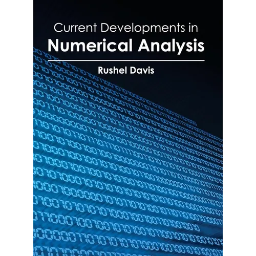 Current Developments in Numerical Analysis