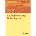 Application-Inspired Linear Algebra