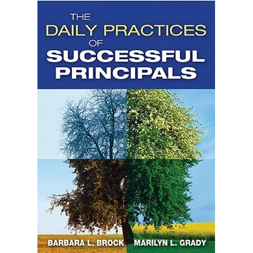 The Daily Practices of Successful Principals