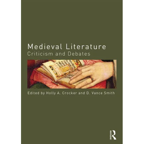 Medieval Literature: Criticism and Debates