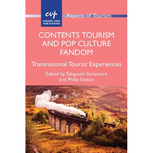 Contents Tourism and Pop Culture Fandom: Transnational Tourist Experiences