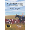 A Cow for College: and Other Stories of 1950s Farm Life