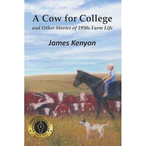 A Cow for College: and Other Stories of 1950s Farm Life