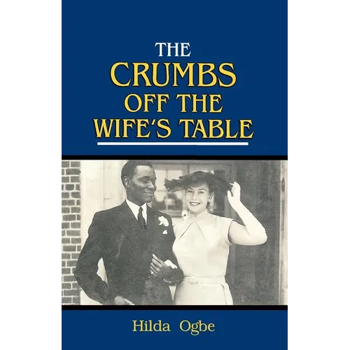 The Crumbs Off the Wife's Table