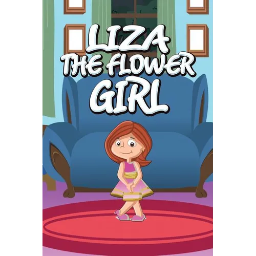 Liza the Flower Girl