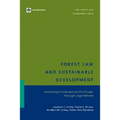 Forest Law and Sustainable Development: Addressing Contemporary Challenges Through Legal Reform