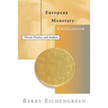 European Monetary Unification: Theory, Practice, and Analysis