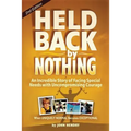 Held Back by Nothing: Overcoming the Challenges of Parenting a Child with Disabilities