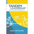 Tandem Leadership: How Your #2 Can Make You #1