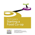 The FCI Guide to Starting a Food Co-op