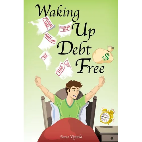 Waking Up Debt-Free