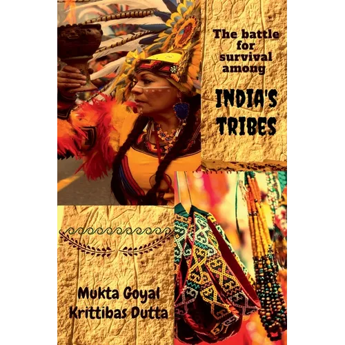 The battle for survival among India's tribes