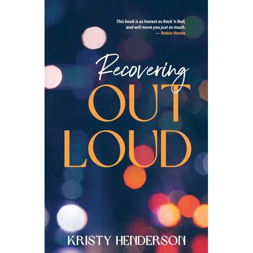 Recovering Out Loud