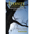 Eternity at the End of A Rope (Hardcover)