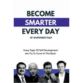 Become Smarter Every Day