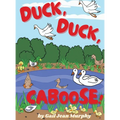 Duck, Duck, Caboose!