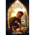 I Am Brave