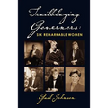 Trailblazing Governors: Six Remarkable Women