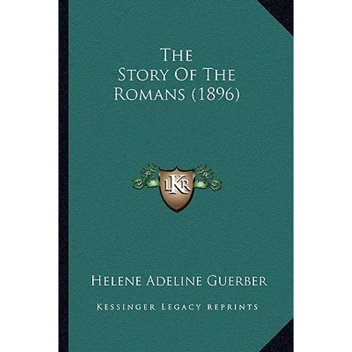 The Story Of The Romans (1896)