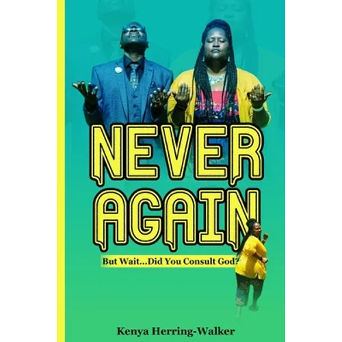 Never Again: But Wait... Did You Consult God?