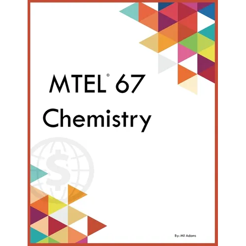 MTEL 67 Chemistry