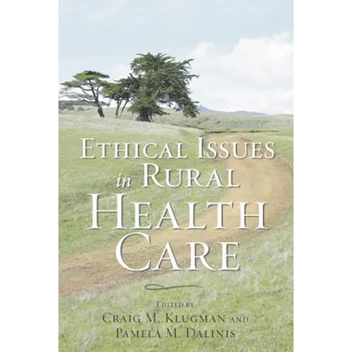 Ethical Issues in Rural Health Care