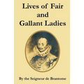 Lives of Fair and Gallant Ladies