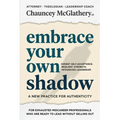 Embrace Your Own Shadow