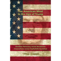 The American Mind in the Age of Trump