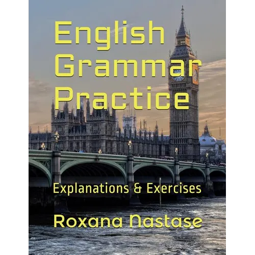 English Grammar Practice: Explanations & Exercises with Answers