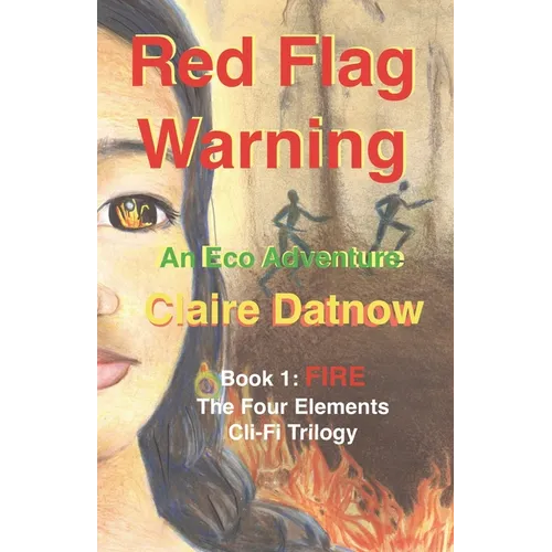 Red Flag Warning: An Eco Adventure