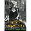 From Stagecraft to Witchcraft
