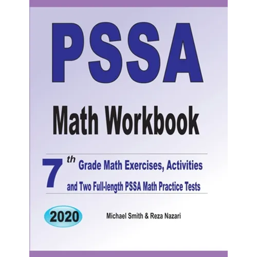 PSSA Math Workbook: 7th Grade Math Exercises, Activities, and Two Full-Length PSSA Math Practice Tests