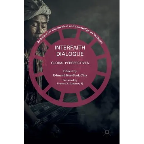 Interfaith Dialogue: Global Perspectives