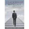 Leadership Made Easy: Empowering Yourself And Your Team - Essential Guide For Leadership