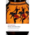 Wasps and Other Plays: A New Verse Translation, with Introduction and Notes