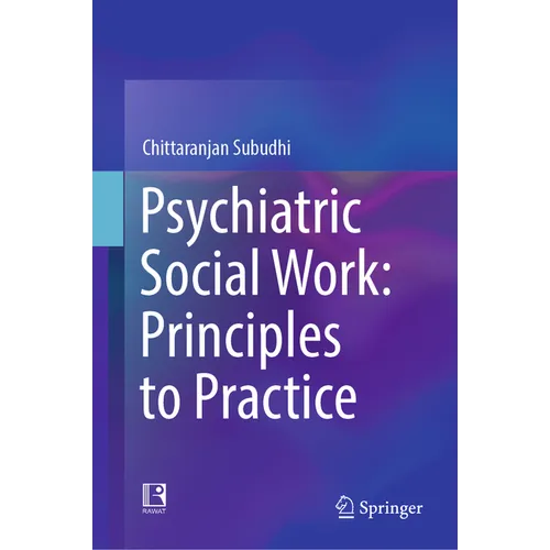 Psychiatric Social Work: Principles to Practice