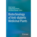 Biotechnology of Anti-Diabetic Medicinal Plants