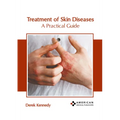 Treatment of Skin Diseases: A Practical Guide