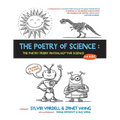 The Poetry of Science: The Poetry Friday Anthology for Science for Kids
