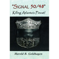 Signal 50/48: Killing Atlanta's Finest
