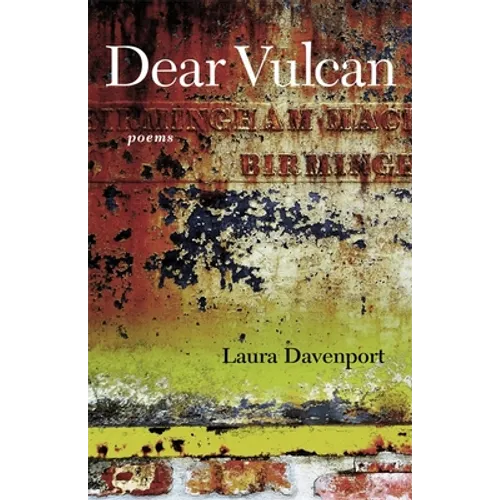 Dear Vulcan: Poems