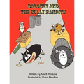 Baloney and the Bully Bandits