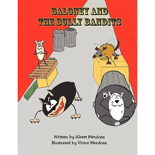 Baloney and the Bully Bandits