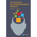 Cultivating an Entrepreneurial Mindset