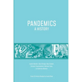 Pandemics: A History
