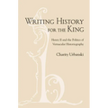 Writing History for the King