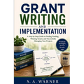 Grant Writing and Implementation