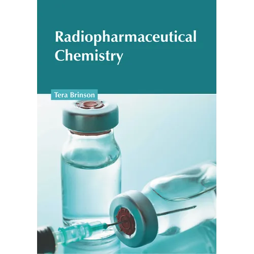 Radiopharmaceutical Chemistry
